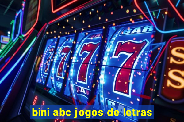 bini abc jogos de letras